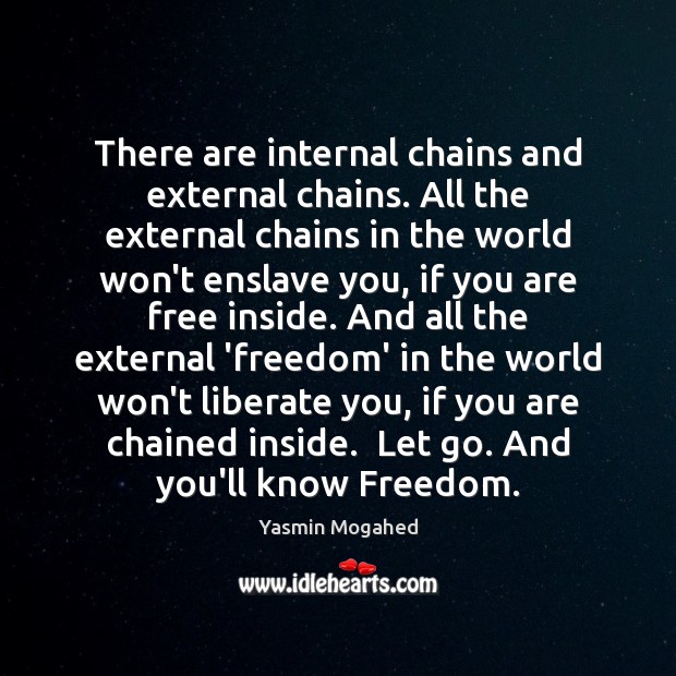 There are internal chains and external chains. All the external chains in Liberate Quotes Image