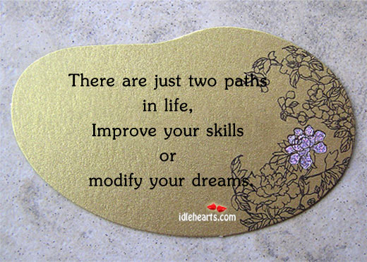 There are just two paths in life Image