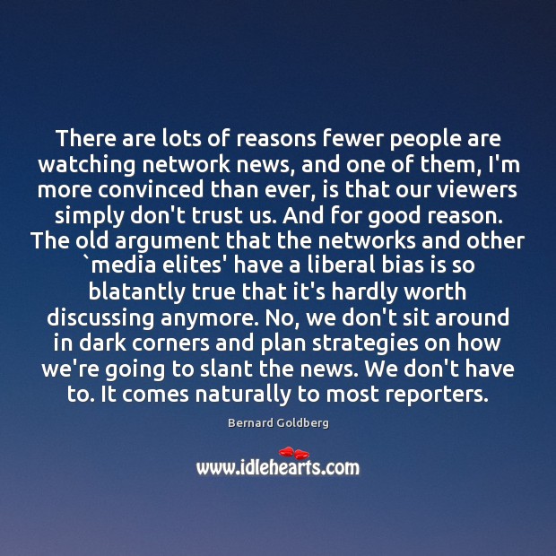 There are lots of reasons fewer people are watching network news, and Don’t Trust Quotes Image