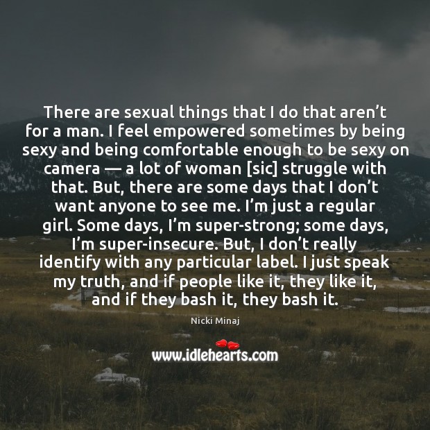 There are sexual things that I do that aren’t for a Image