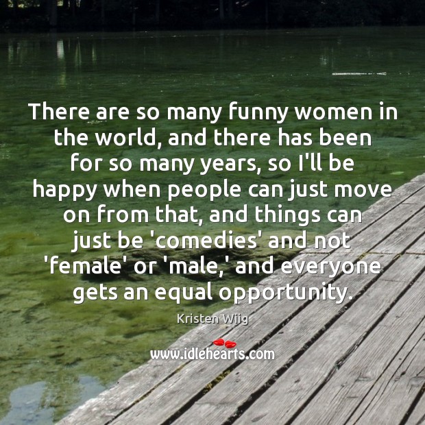 There are so many funny women in the world, and there has Image