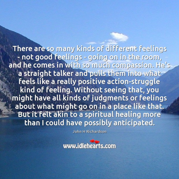 There are so many kinds of different feelings – not good feelings Image