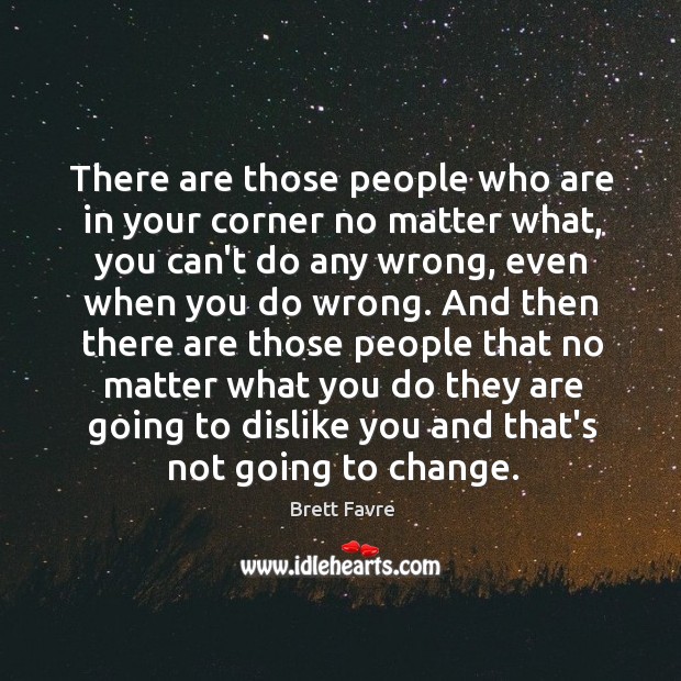 There are those people who are in your corner no matter what, Image