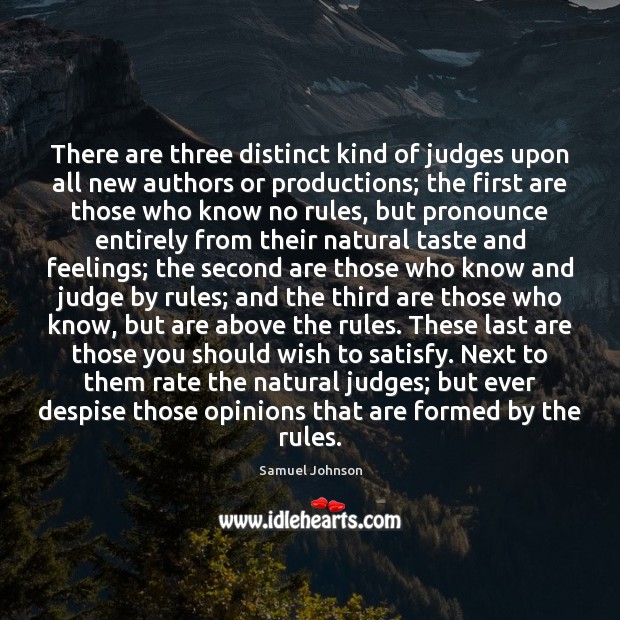 There are three distinct kind of judges upon all new authors or Image