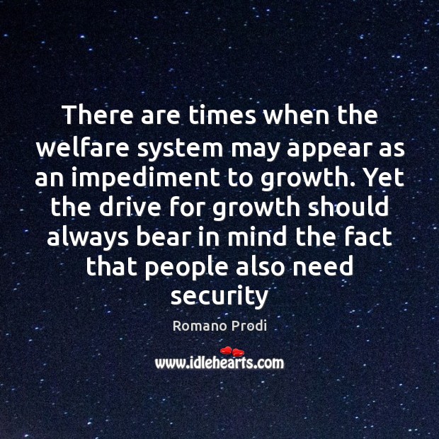 There are times when the welfare system may appear as an impediment Image