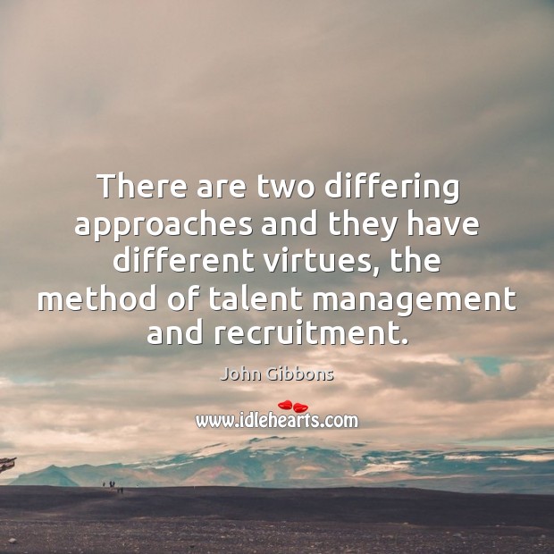 There are two differing approaches and they have different virtues, the method Image