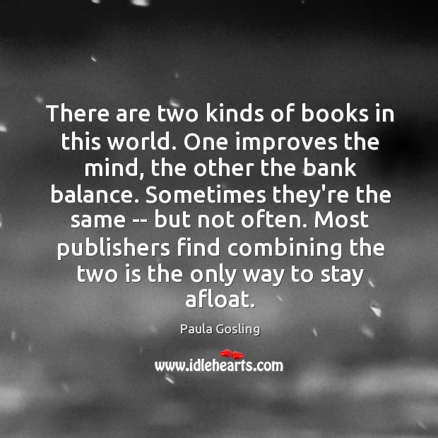 There are two kinds of books in this world. One improves the Image