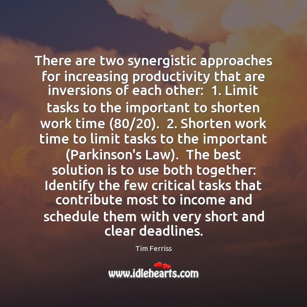There are two synergistic approaches for increasing productivity that are inversions of Solution Quotes Image