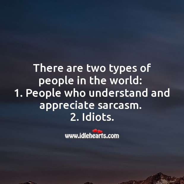 There are two types of people in the world Life Messages Image