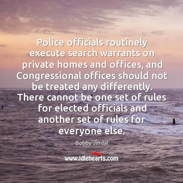 There cannot be one set of rules for elected officials and another set of rules for everyone else. Image