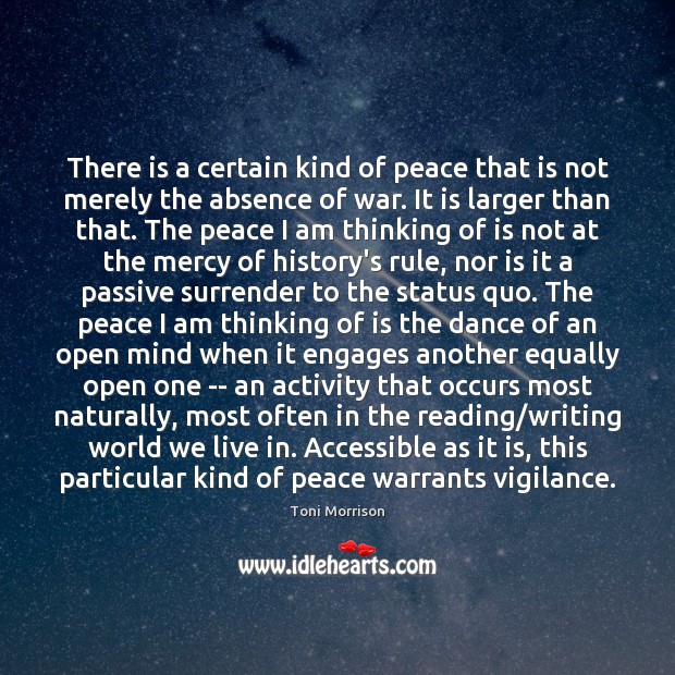 There is a certain kind of peace that is not merely the Image