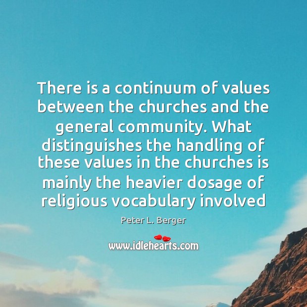 There is a continuum of values between the churches and the general Image
