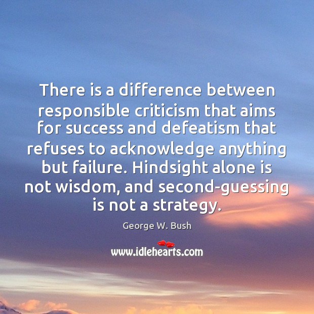 There is a difference between responsible criticism that aims for success and Image