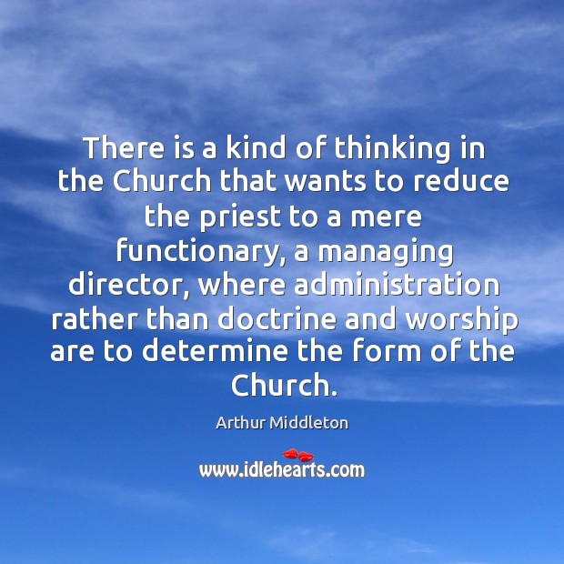 There is a kind of thinking in the church that wants to reduce the priest to a mere functionary Image