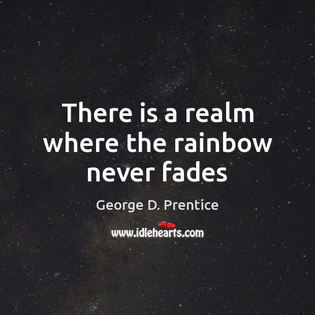 There is a realm where the rainbow never fades Image