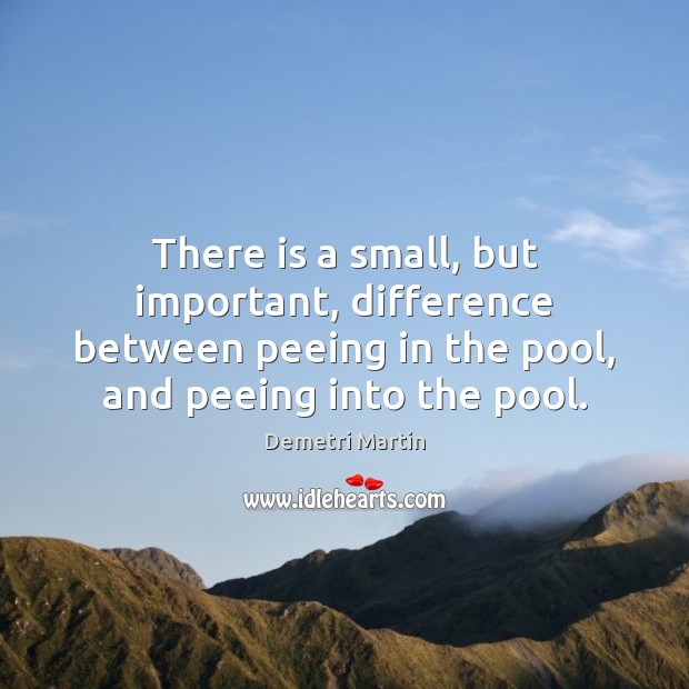 There is a small, but important, difference between peeing in the pool, Image