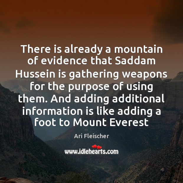 There is already a mountain of evidence that Saddam Hussein is gathering Image