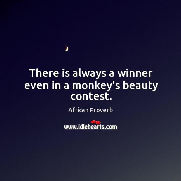 There is always a winner even in a monkey’s beauty contest. 