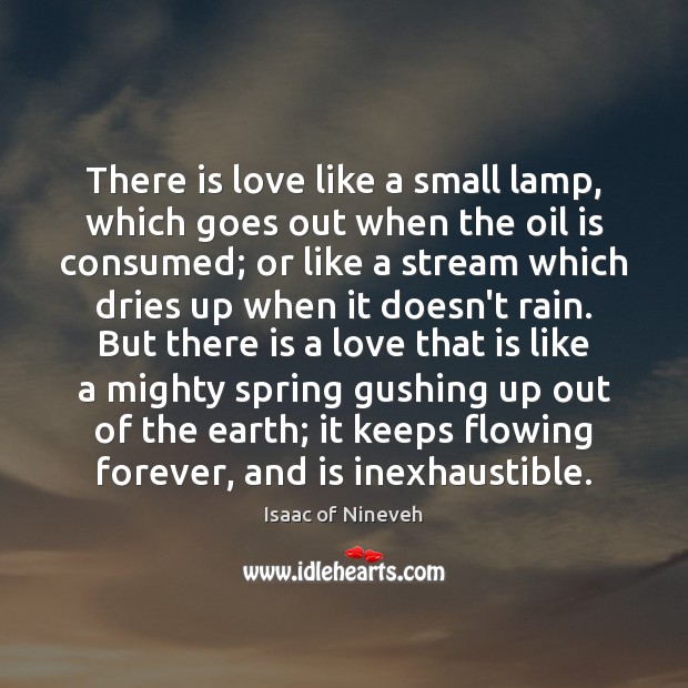 There is love like a small lamp, which goes out when the Spring Quotes Image