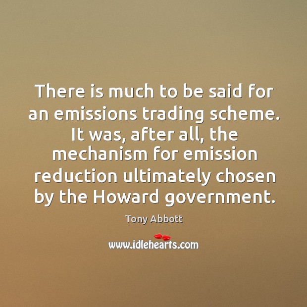There is much to be said for an emissions trading scheme. It Image