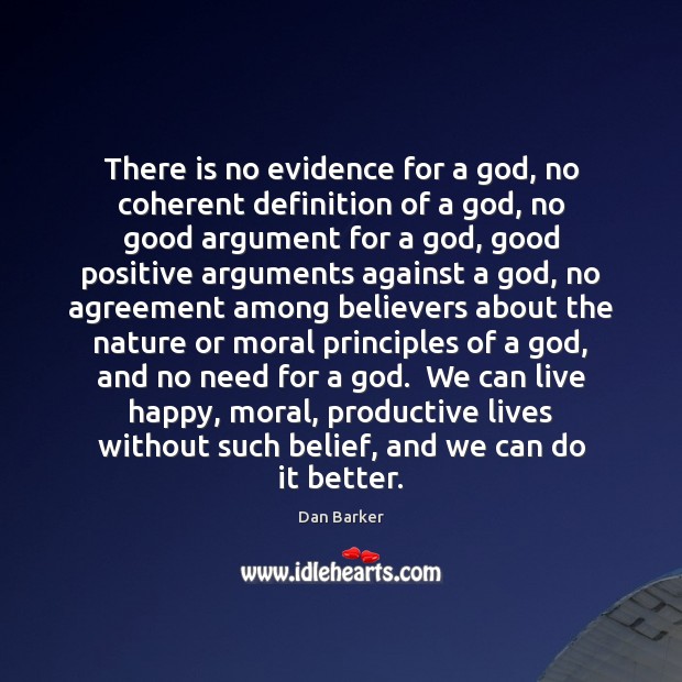There is no evidence for a God, no coherent definition of a Image