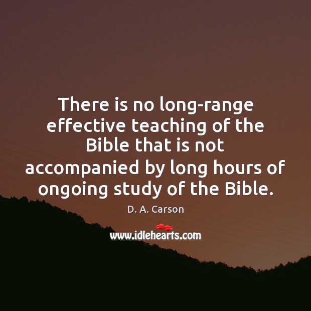 There is no long-range effective teaching of the Bible that is not Image