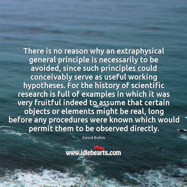 There is no reason why an extraphysical general principle is necessarily to Image