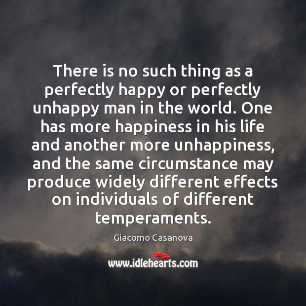 There is no such thing as a perfectly happy or perfectly unhappy Image