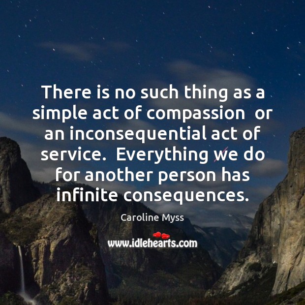 There is no such thing as a simple act of compassion  or Image