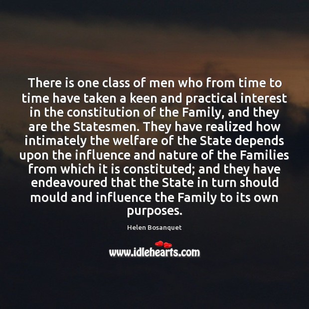 There is one class of men who from time to time have Helen Bosanquet Picture Quote