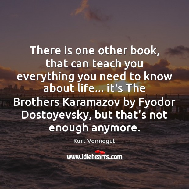 There is one other book, that can teach you everything you need Brother Quotes Image