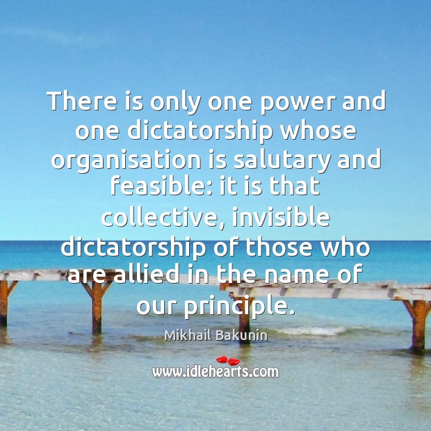 There is only one power and one dictatorship whose organisation is salutary Image