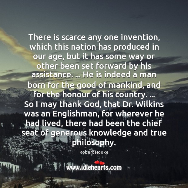 There is scarce any one invention, which this nation has produced in Robert Hooke Picture Quote
