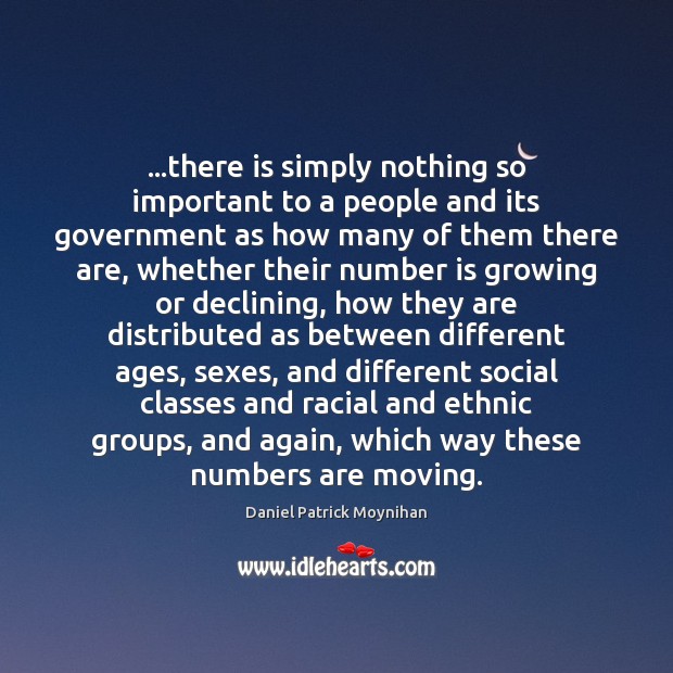 …there is simply nothing so important to a people and its government Image