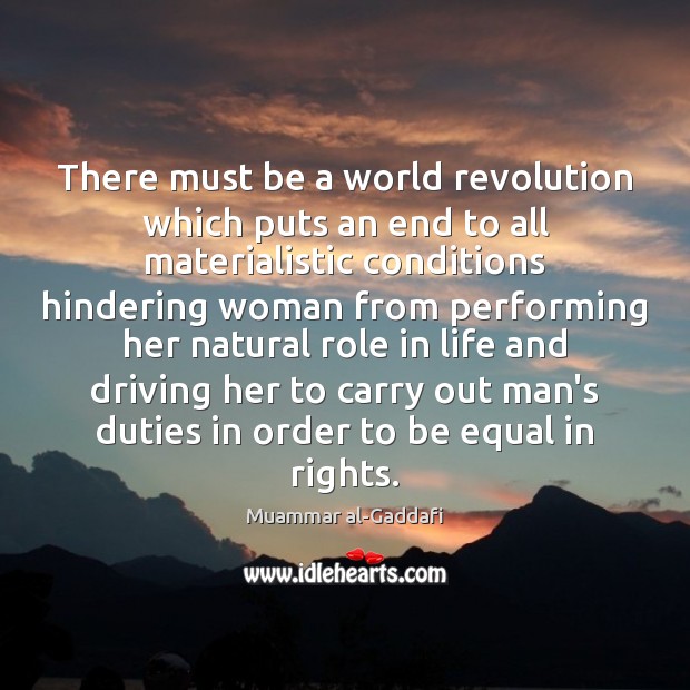 There must be a world revolution which puts an end to all Driving Quotes Image