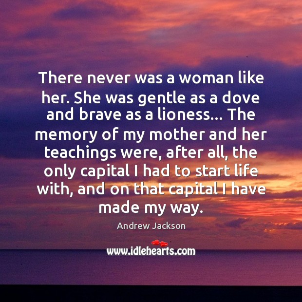 There never was a woman like her. She was gentle as a Image