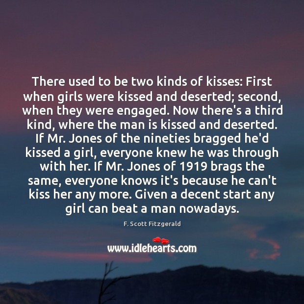There used to be two kinds of kisses: First when girls were Image