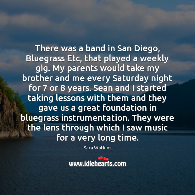 There was a band in San Diego, Bluegrass Etc, that played a Brother Quotes Image