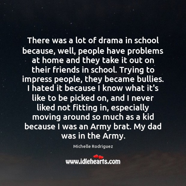 There was a lot of drama in school because, well, people have School Quotes Image