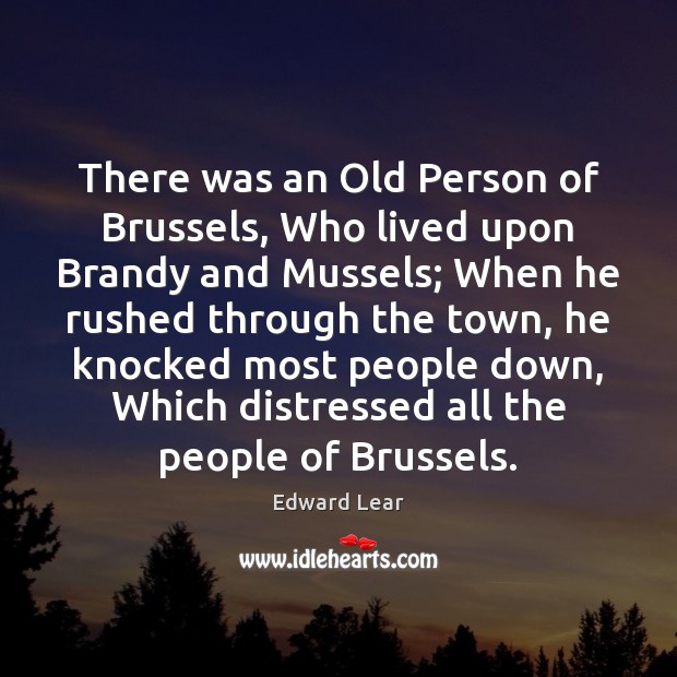 There was an Old Person of Brussels, Who lived upon Brandy and Image
