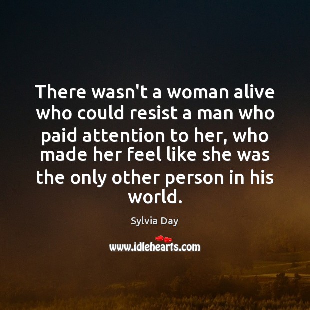 There wasn’t a woman alive who could resist a man who paid Sylvia Day Picture Quote