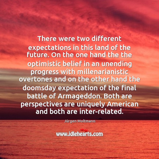 There were two different expectations in this land of the future. On Future Quotes Image