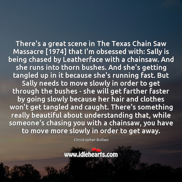 There’s a great scene in The Texas Chain Saw Massacre [1974] that I’m Image