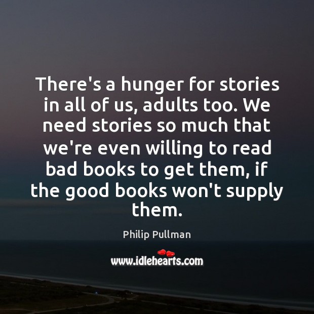 There’s a hunger for stories in all of us, adults too. We Image