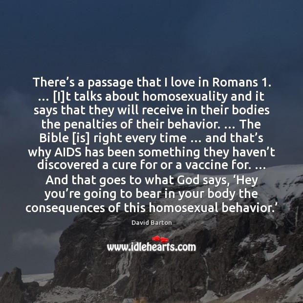 There’s a passage that I love in Romans 1. … [I]t talks Image