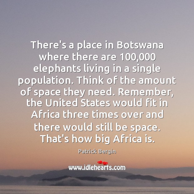 There’s a place in Botswana where there are 100,000 elephants living in a Image