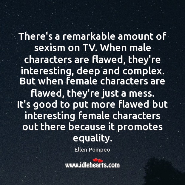 There’s a remarkable amount of sexism on TV. When male characters are Image
