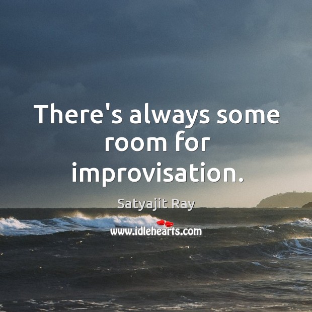There’s always some room for improvisation. Image