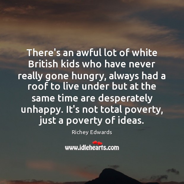 There’s an awful lot of white British kids who have never really Image