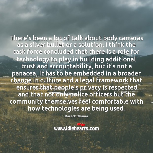There’s been a lot of talk about body cameras as a silver Image